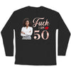 Custom Fuck I am 50th Shirt, Fuck She is 50 T Shirt, Birthday Squad Tshirt, Girls Bday T Shirt, Birthday Bitch Tee, 50th Birthday Gift Women
