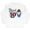 Blessed by god for 50 years shirt, 50th Birthday shirt, Blessed by God Shirt, Blessed Birthday Shirt, 50th Birthday Gift Women