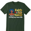 Personalized Birthday Gift, Faith and Favor Living My Best Life Shirt, Birthday Queen Party Gift, 50th Birthday shirt, 50th Birthday Gift Women, 50 Years Old Birthday Shirt