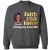 Personalized Birthday Gift, Faith and Favor Living My Best Life Shirt, Birthday Queen Party Gift, 50th Birthday shirt, 50th Birthday Gift Women, 50 Years Old Birthday Shirt