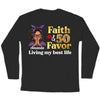 Personalized Birthday Gift, Faith and Favor Living My Best Life Shirt, Birthday Queen Party Gift, 50th Birthday shirt, 50th Birthday Gift Women, 50 Years Old Birthday Shirt