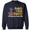 Personalized Birthday Gift, Faith and Favor Living My Best Life Shirt, Birthday Queen Party Gift, 50th Birthday shirt, 50th Birthday Gift Women, 50 Years Old Birthday Shirt