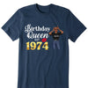 Custom Birthday Shirts, 1974 Shirt, 50th Birthday Shirts, Birthday Queen Est 1974 T-Shirt, Birth Since Shirt