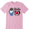 Personalized Hello 50th Birthday Shirts, Custom Birthday Shirts, Turning 50 Shirt, Gifts For Women Turning 50, 50 And Fabulous Shirt, 1974 Shirt