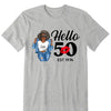 Personalized Hello 50th Birthday Shirts, Custom Birthday Shirts, Turning 50 Shirt, Gifts For Women Turning 50, 50 And Fabulous Shirt, 1974 Shirt