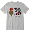 Personalized Hello 50th Birthday Shirts, Custom Birthday Shirts, Turning 50 Shirt, Gifts For Women Turning 50, 50 And Fabulous Shirt, 1974 Shirt