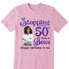 Personalized Stepping Into My 50th Live a Boss Hello 50th Birthday Shirts, Custom Birthday Shirts, Turning 50 Shirt, Gifts For Women, 50 And Fabulous Shirt, 1974 Shirt