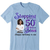Personalized Stepping Into My 50th Live a Boss Hello 50th Birthday Shirts, Custom Birthday Shirts, Turning 50 Shirt, Gifts For Women, 50 And Fabulous Shirt, 1974 Shirt