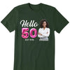 50th Birthday Shirt, Hello 50 Shirt, 1974 Birthday T-Shirt, Hello Fifty Shirt, Vintage 1974 T-shirt, 50th Bday Tshirt, 50th Birthday Gift