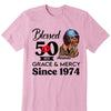 50th Birthday Shirts For Women, Blessed Birthday Tee Shirt, Custom Birthday Tee, Blessed By God, 1972 Birthday Shirt, Birthday Party Tee