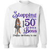 Stepping into my 50th Birthday Like A Boss Shirt, Glitter Bling Birthday Shirt, Women 50th Birthday Shirt, Birthday Boss Shirt
