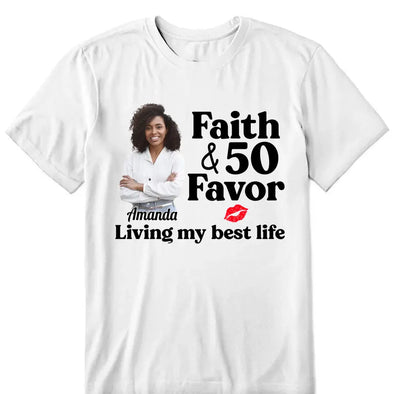 Personalized Photo Faith and 50th Farvor Living My Best Life Shirt, Birthday Women Shirt, Since 1974 Shirt, Birthday Shirt