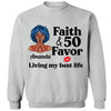 Personalized Faith and 50th Farvor Living My Best Life Shirt, Birthday Women Shirt, Since 1974 Shirt, Birthday Shirt