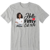 Vintage Customized Hello Fitty Shirt, Custom Birthday Shirt, Stepping Into 50 Like A Boss, 50th Birthday Shirt Ideas, 50th Birthday Shirts, 50th Birthday Shirt Ideas For Her