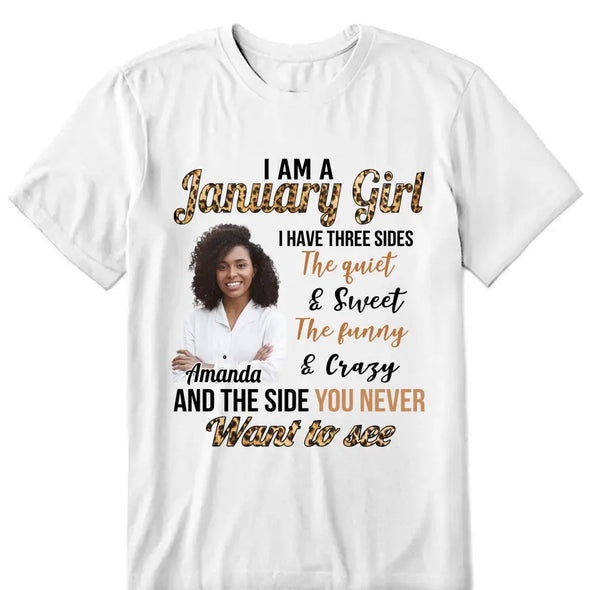 Personalized Birthday Women Shirt, I Have Three Sides The Quite and Sweet The Funny and Crazy And The Side You Never Want To See Shirt, Custom Birthday Month Shirt, Custom Birthday Shirt