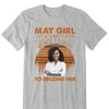 Personalized Custom Birthday Month Shirt, Name and Age Birthday Shirt, Custom Birthday Women Shirt, I Love The Woman I've Become Because I Fought To Become Her Shirt