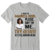 Personalized Photo Birthday Month Shirt, Name and Age Birthday Shirt, Custom Birthday Women Shirt, I Am A Girl Please Don't Try Me Shirt, Try Jesus He's Still Working On Me Shirt