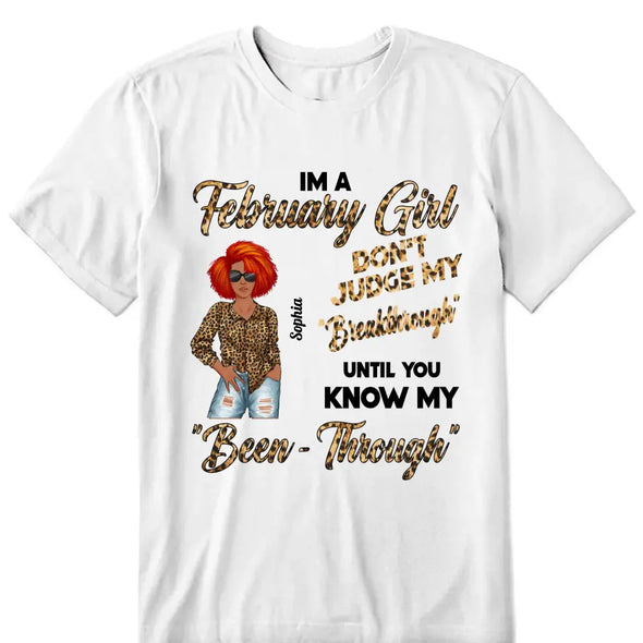 Personalized Birthday Month Shirt, Name and Age Birthday Shirt, Custom Birthday Women Shirt, Don't Judge My Breakthrough Until You Know My Been- Through Shirt