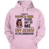 Personalized Birthday Month Shirt, Name and Age Birthday Shirt, Custom Birthday Women Shirt, I Am A Girl Please Don't Try Me Shirt, Try Jesus He's Still Working On Me Shirt