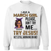 Personalized Birthday Month Shirt, Name and Age Birthday Shirt, Custom Birthday Women Shirt, I Am A Girl Please Don't Try Me Shirt, Try Jesus He's Still Working On Me Shirt