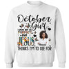 Personalized Birthday Month Shirt, Name and Age Birthday Shirt, Custom Birthday Women Shirt, I May Not Be Perfect But Jesus Think I'm To Die For Shirt