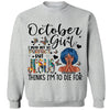 Personalized Birthday Month Shirt, Name and Age Birthday Shirt, Custom Birthday Women Shirt, I May Not Be Perfect But Jesus Think I'm To Die For Shirt
