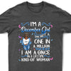 Personalized Birthday Month Shirt, Name and Age Birthday Shirt, Custom Birthday Women Shirt, I'm A Girl I'm Not A One In A Million Kind Of Girl I Am A Once In A Liftetime Kind Of A Woman Shirt
