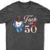 Custom Fuck I am 50th Shirt, Fuck She is 50 T Shirt, Birthday Squad Tshirt, Girls Bday T Shirt, Birthday Bitch Tee, 50th Birthday Gift Women