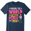 Making The World A Better, 50th Birthday Shirt Ideas, 50th Birthday Shirts, 50th Birthday Shirt Ideas For Her