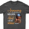 Personalized Birthday Month Shirt, Name and Age Birthday Shirt, Custom Birthday Women Shirt, I'm Not A One In A Million Kind Of Girl I Am Once In A Life Time Kind Of Woman Shirt
