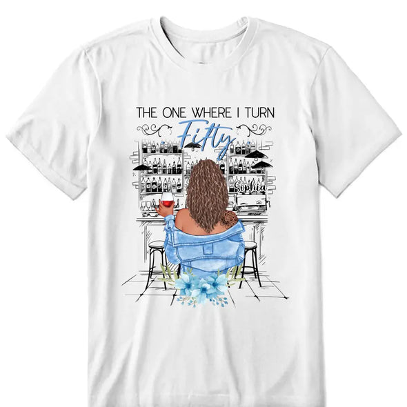The One Where I Turn Fifty Shirt, Fabulous 50th Shirt, Chapter 50 Shirt, Est 1972 Shirt, 50th Birthday Shirt, 50th Birthday Party Shirt, Hello 50 Shirt, 1972 Birthday Shirt