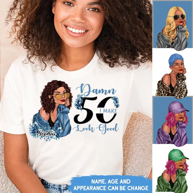 Custom Name I Make Look Good Shirt, Custom 50th Birthday Shirt For Women, 50 Years Old Birthday Shirt, Personalized Birthday Gift. 50th Birthday shirt, Birthday Girl, 50 Birthday Women
