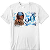 Custom Name and Age Birthday Shirt, Custom Birthday Women Shirt, It's My Birthday Shirt, Birthday 50th Shirt