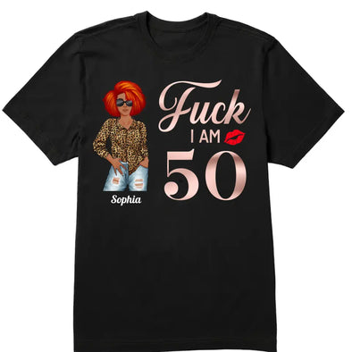 Custom Fuck I am 50th Shirt, Fuck She is 50 T Shirt, Birthday Squad Tshirt, Girls Bday T Shirt, Birthday Bitch Tee, 50th Birthday Gift Women