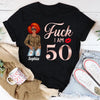 Custom Fuck I am 50th Shirt, Fuck She is 50 T Shirt, Birthday Squad Tshirt, Girls Bday T Shirt, Birthday Bitch Tee, 50th Birthday Gift Women