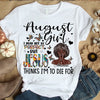 Personalized Birthday Month Shirt, Name and Age Birthday Shirt, Custom Birthday Women Shirt, I May Not Be Perfect But Jesus Think I'm To Die For Shirt