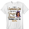 Personalized Custom Birthday Month Shirt, Name and Age Birthday Shirt, Custom Birthday Women Shirt, I May Not Be Perferct But Jesus Thinks I'm To Die For Shirt