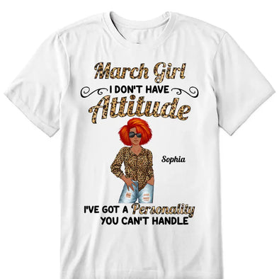 Custom Photo I Don't Have Attitude I've Got A Personality You Can't Handle Shirt, Birthday Month Shirt, Custom Name and Age Birthday Shirt, Custom Birthday Women Shirt