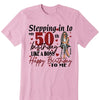 Stepping into 50 Like A Diva Shirt, 50th birthday shirt Ideas, 50th Birthday Shirts, 50th Birthday Shirt Ideas For Her