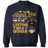 Custom Birthday Women Shirt, I'm Not A One In A Million Kind Of Girl I Am A Once In A Life Time Kind Of Woman Shirt
