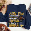 Custom Birthday Women Shirt, I'm Not A One In A Million Kind Of Girl I Am A Once In A Life Time Kind Of Woman Shirt