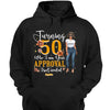 Who I Am Your Approval Isn't Needed Shirt, Customized Hello Fitty Shirt, Custom Birthday Shirt, Birthday Shirt Ideas For Her