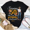 Who I Am Your Approval Isn't Needed Shirt, Customized Hello Fitty Shirt, Custom Birthday Shirt, Birthday Shirt Ideas For Her