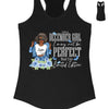 Personalized Birthday Month Shirt, I am a Girl I may not be Perfect But I'm Limited Edition
