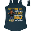 Custom Birthday Month Shirt, Before you Judge me please understand that idgaf what you think