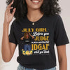 Custom Birthday Month Shirt, Before you Judge me please understand that idgaf what you think