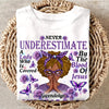 Never Underestimate A Lady, Custom Birthday Shirt