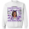 Never Underestimate A Lady, Custom Birthday Shirt
