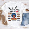 CUSTOM BIRTHDAY SHIRT, FABULOUS SINCE 19XX BIRTHDAY SHIRT