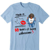 Made in [State] 19XX – [Age] Years of Awesomeness Tee
